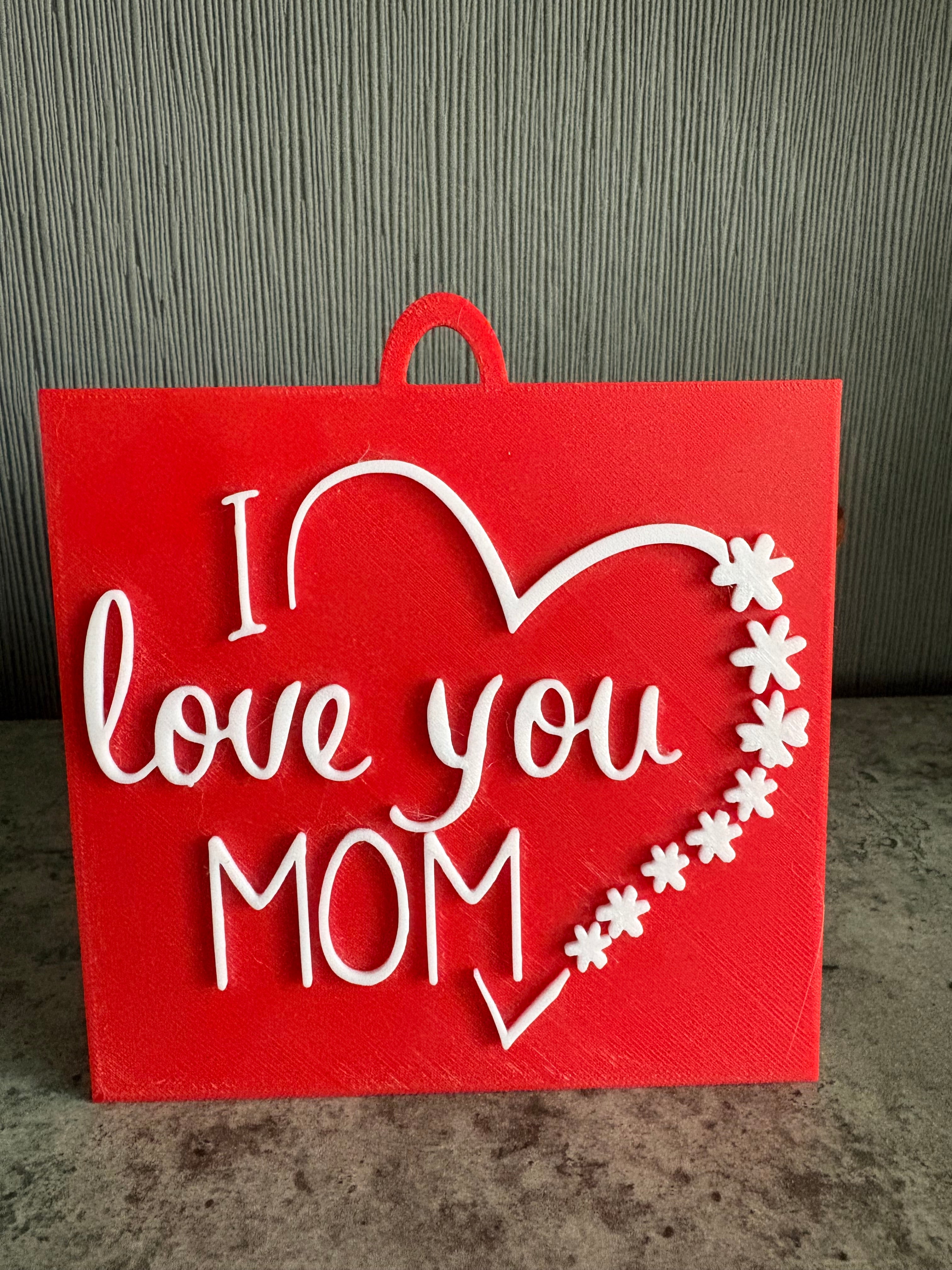 I love you MOM – das Herzgeschenk für die beste Mama der Welt!